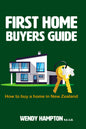 The First Home Buyers Guide - How to Buy a home in New Zealand